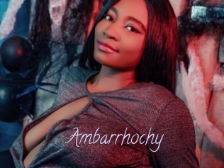 Ambarrhochy