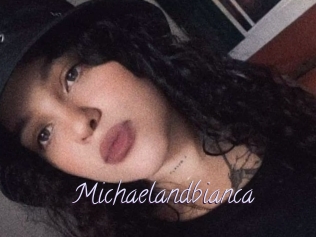 Michaelandbianca