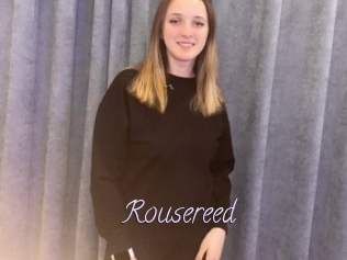 Rousereed