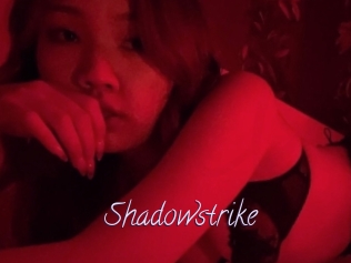 Shadowstrike