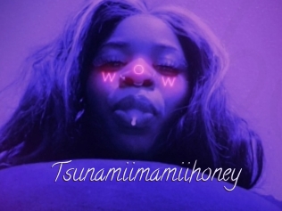 Tsunamiimamiihoney